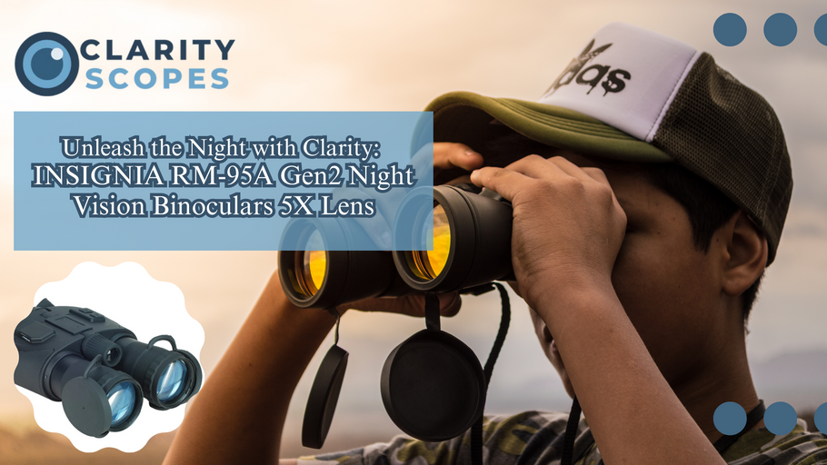 Unleash the Night with Clarity: INSIGNIA RM-95A Gen2 Night Vision Binoculars 5X Lens