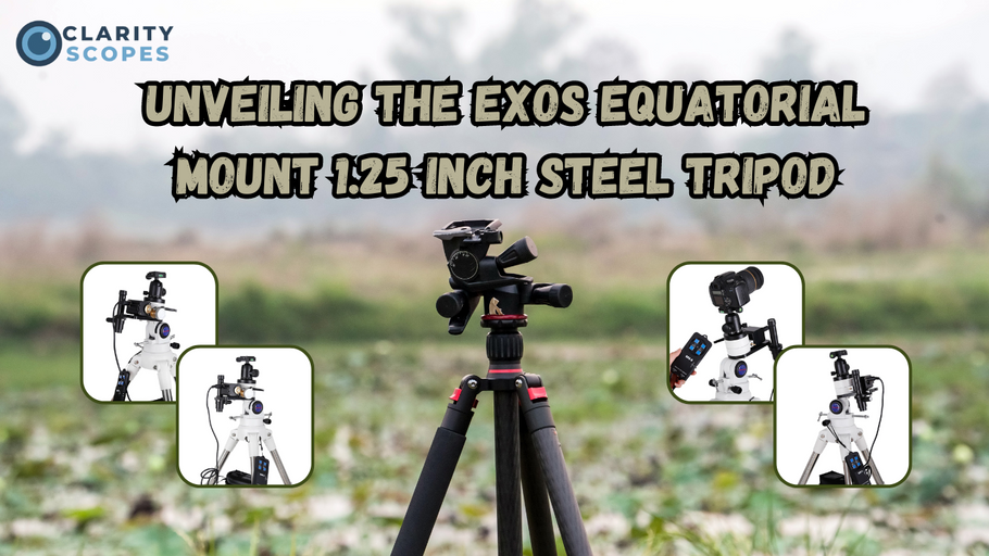 Explore the Cosmos with Precision: Unveiling the EXOS Equatorial Mount 1.25 inch Steel Tripod
